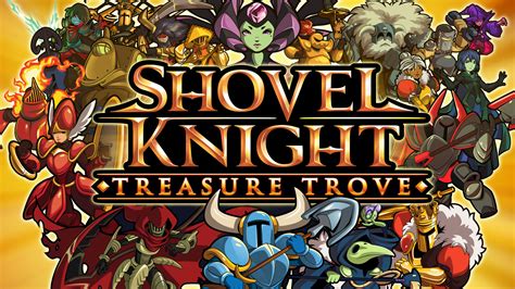 Shovel Knight: Treasure Hunting Adventures Meets Retro Platform Perfection!