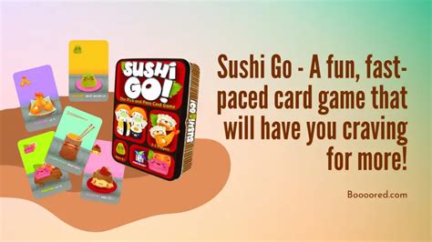 Sushi Go! - A Fast-Paced Card Drafting Feast for Competitive Foodies!