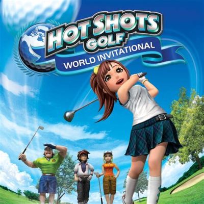  Hot Shot Golf: Fore! Into the World of Arcade Golfing Perfection