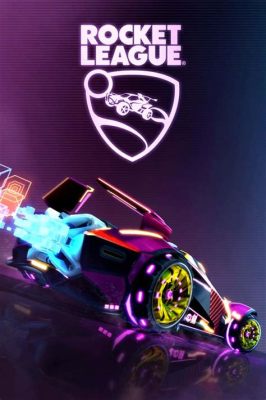 Rocket League: Fast-Paced Futuristic Soccer Mayhem on Wheels!