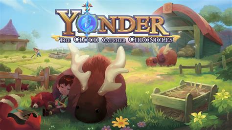  Yonder: The Cloud Catcher Chronicles Offers A Tranquil Escape From Reality!